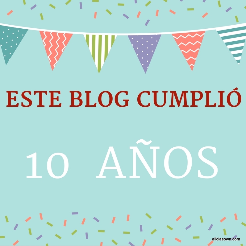 Este Blog Cumplió 10 Años