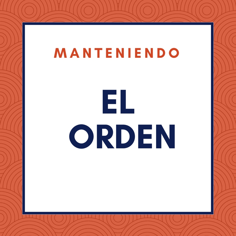 Manteniendo El Orden